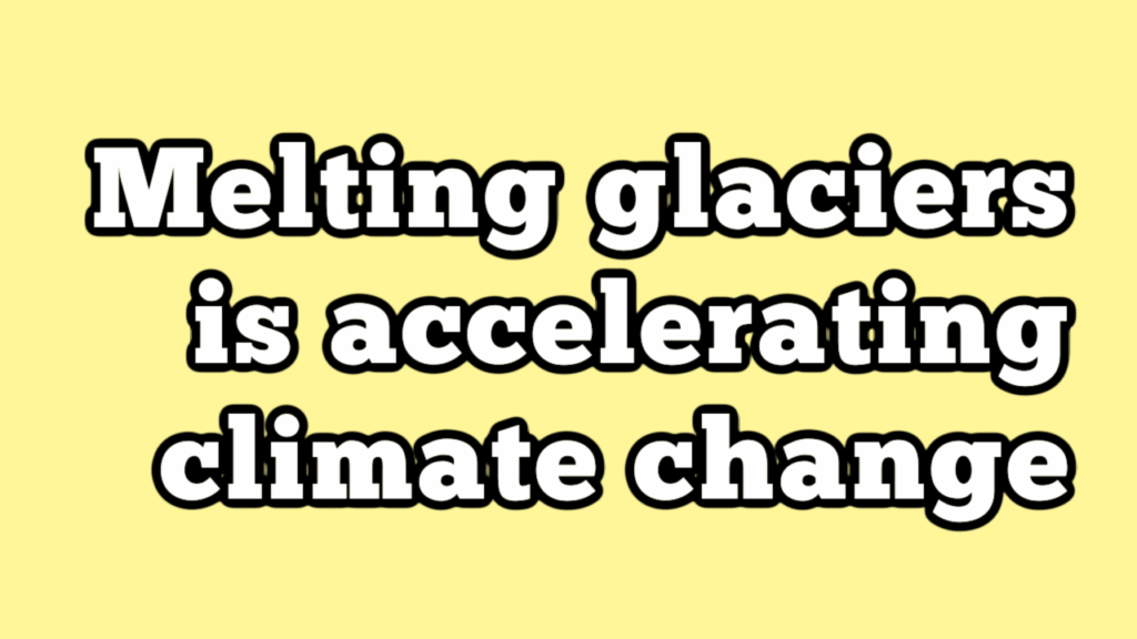 Melting Glaciers YouTube Thumbnail