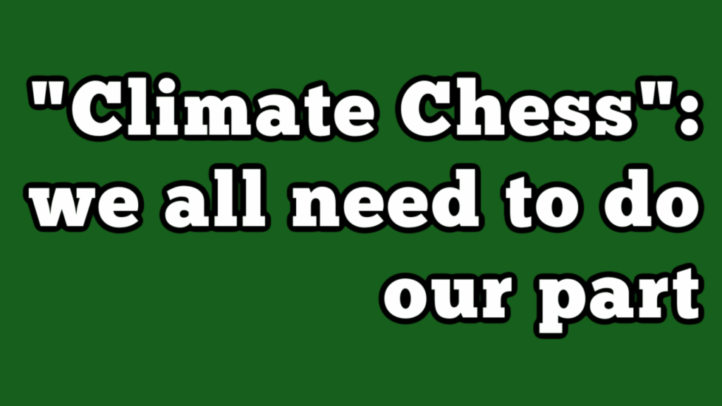 Climate Chess YouTube Thumbnail Climate Chess YouTube Thumbnail