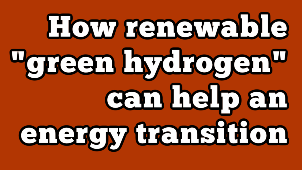 Green Hydrogen YouTube Thumbnail Green Hydrogen YouTube Thumbnail