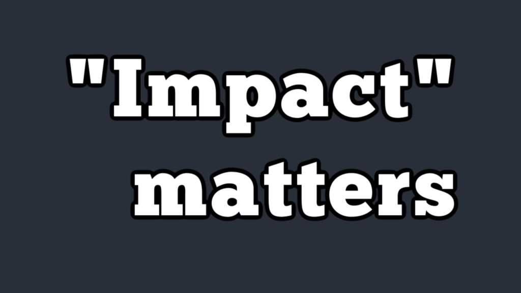 Impact Matters YouTube Thumbnail Impact Matters YouTube Thumbnail
