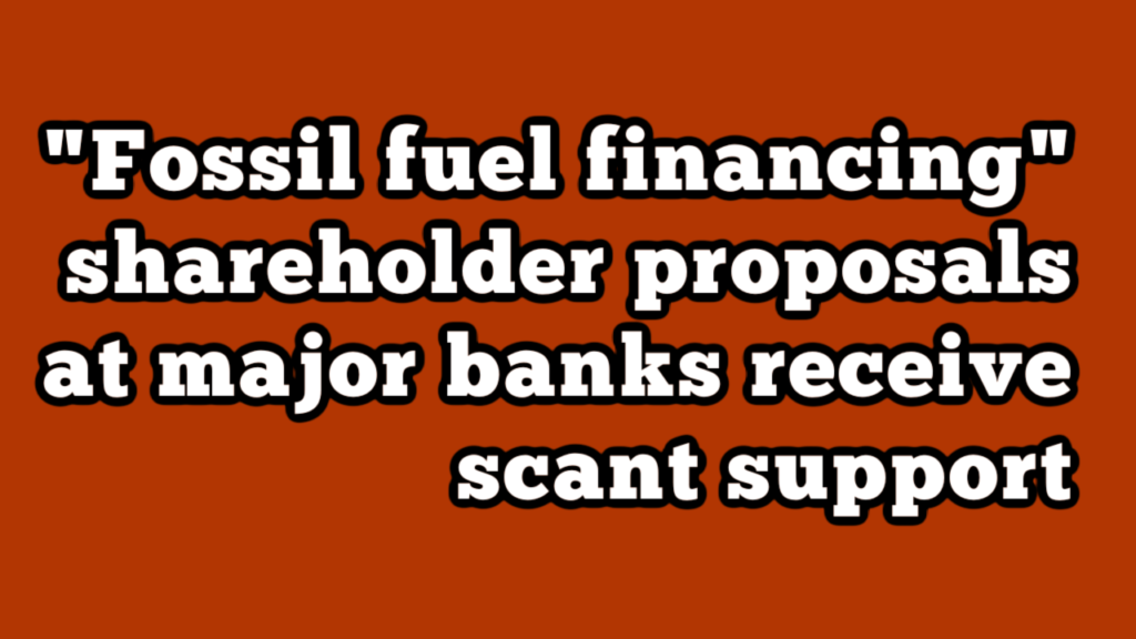 Shareholder Proposals Banks Fossil YouTube Thumbnail